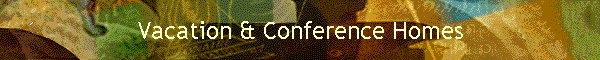 Vacation & Conference Homes