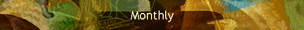 Monthly